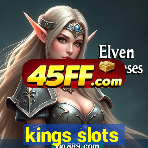 kings slots